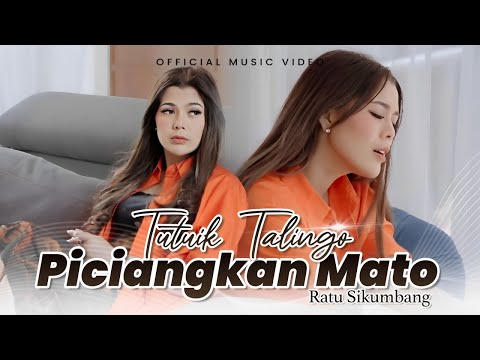 Ratu Sikumbang - Tutuik Talingo Piciangkan Mato (Official Music Video)