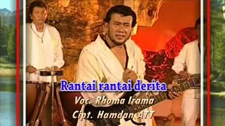Download lagu Rhoma Irama - Rantai-Rantai Derita mp3 Download lagu Rhoma Irama - Rantai-Rantai Derita mp3