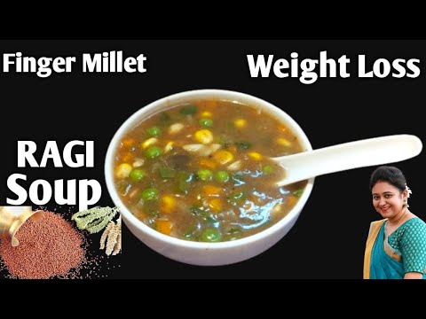 Ragi Soup Recipe For Weight Loss - Finger Millet Soup-Ragi Recipes For Weight Loss | Healthy Recipes