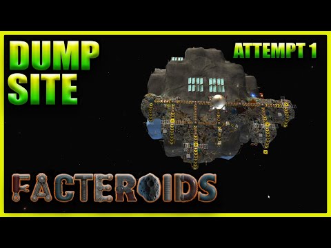 Facteroids Steam Community :: Video :: Dump Site Attempt #1 - Facteroids - Episode 5