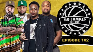The No Jumper Show Ep. 102 w/ Joey Fatts