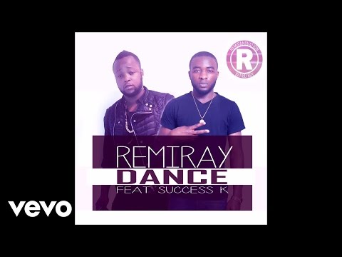 Remiray - Dance (Audio)