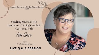 The Crochetpreneur : Session 6 - 2024 Crochet Garments with Confidence