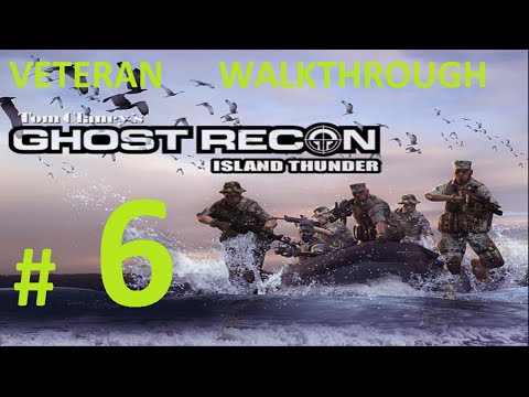 Tom Clancy's Ghost Recon 1 - Island Thunder: Mission 6 - ''CO6 Liberty Storm''