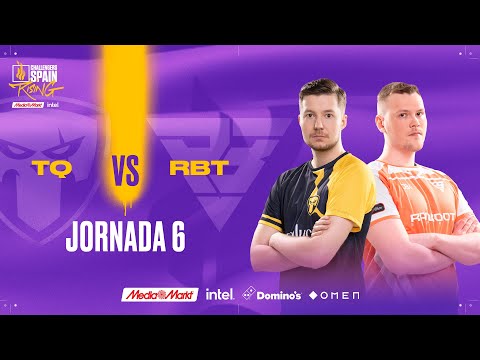 TEAM QUESO VS RAMBOOT JORNADA 6 - CHALLENGERS SPAIN: RISING MEDIAMARKT INTEL SPLIT 2 2023