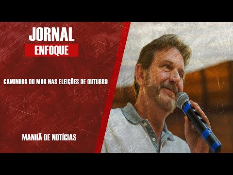 CAMINHOS DO MDB NAS ELEIÇÕES DE OUTUBRO