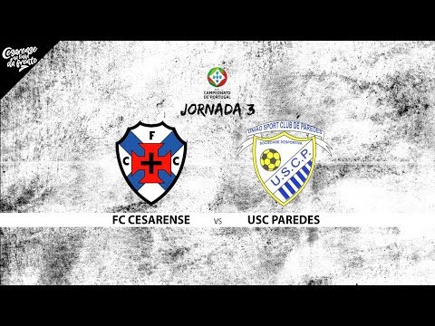 Jogo FC Cesarense - Paredes