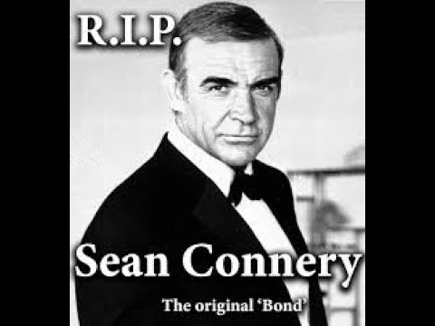 RIP Sir Sean Connery
