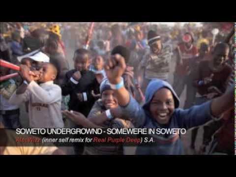 Somewhere In Soweto  (Alec Wizz Inner Self Remix)