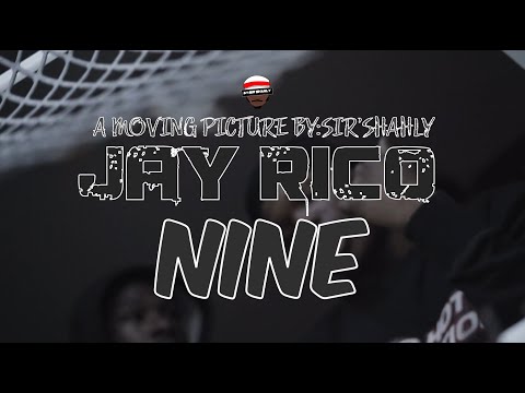 JayRico - 9 Prod.Trigga |   Official Video Dir  @SIRSHAHLY