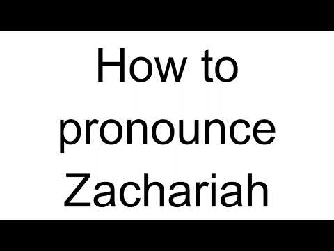 How to Pronounce Zachariah (English)