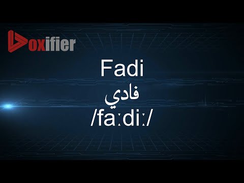 How to Pronunce Fadi (فادي) in Arabic - Voxifier.com