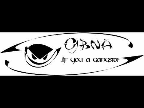 Cj B.N.A - If you a Gangsta
