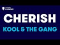 Kool & The Gang - Cherish (Karaoke With Lyrics)
