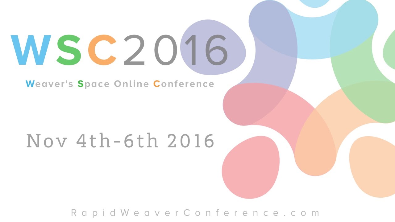 Weaver's Space Conference 2016 for RapidWeaver Community