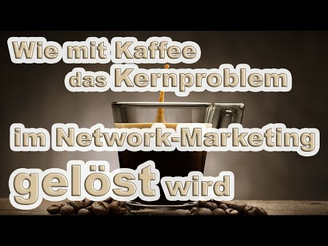 , title : 'Wie mit Kaffee das Kernproblem im Network Marketing gelöst wird | CupFresh'