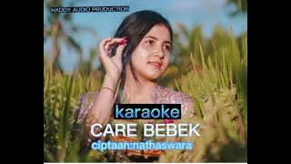 Download lagu DJ Remix Karaoke CARE BEBEK//ciptaan:nathaswara mp3