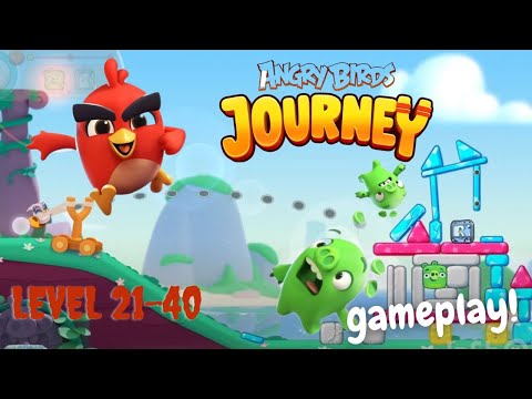 Angry Birds Journey: Level 21-40 gameplay. Singshots game.