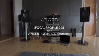 Focal Profile 908 with Vincent & Arcam