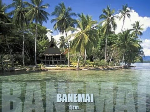 BANEMAI_Nanoraoi A Teunaia - Kiribati@tm..
