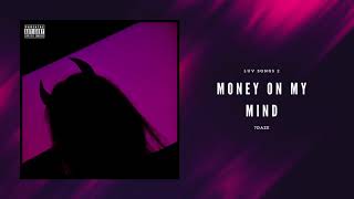 Money On My Mind Music Video