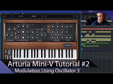 Arturia Mini-V VST Walkthrough Ep. 02 - Modulation Using Oscillator 3