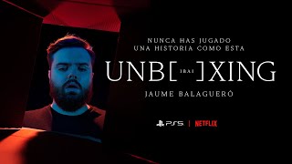 UNBOXING IBAI | Corto de Jaume Balagueró | Netflix España