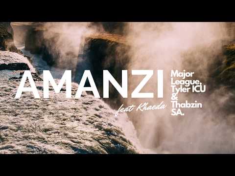 Major League DJz, Tyler ICU & Thabzin SA feat. Kheada - Amanzi (Official Audio)