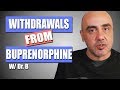 Buprenorphine Withdrawal The Symptoms And Timeline Dr B