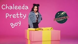 Chaleeda - Pretty Boy (Official music Video with Lyric)
