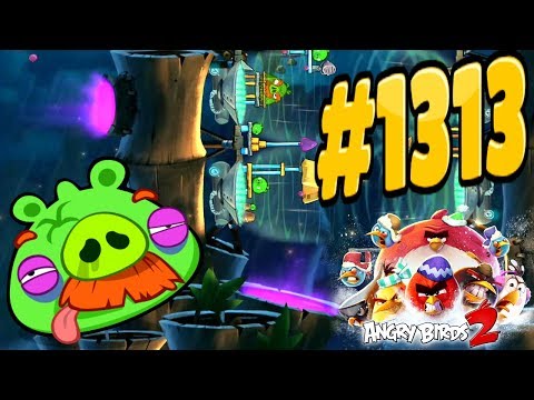 Angry Birds 2-Bamboo Forest Hambodia Foreman Pig Level-1313 Three Star Walkthrough