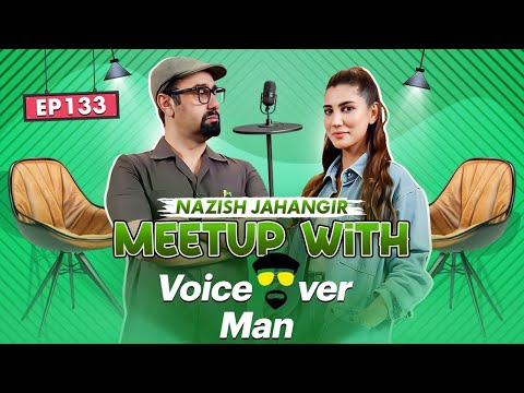 Nazish Jahangir | Voice Over Man | Episode 133 | New Season | Showcase Tv