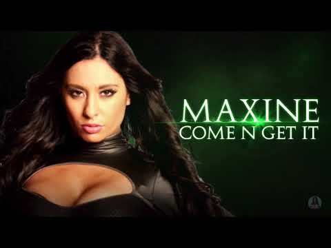 Maxine - Come N Get It [Full Version] (Official Theme)