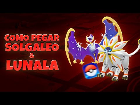 COMO PEGAR SOLGALEO E LUNALA NO POKEMON GO!