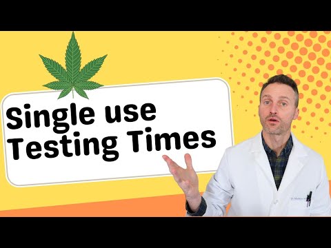 How long does marijuana stay in your system - SINGLE USE