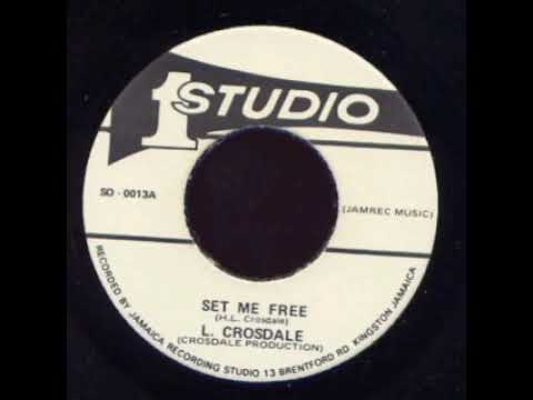 Larry Crosdale - set me free
