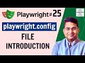 Playwright Tutorial 25 Playwright Config File Playwright Config
