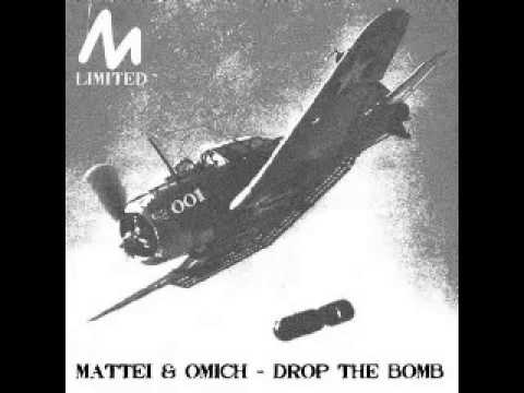 Mattei & Omich - Drop the Bomb (Original Mix)