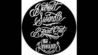 Detroit Swindle - Me, Myself & You (Cuthead Remix)