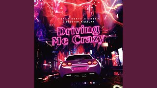 Driving Me Crazy Music Video
