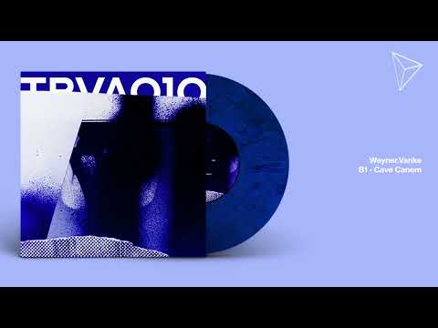 Weyner Vanke - Cave Canem [TRVA010]