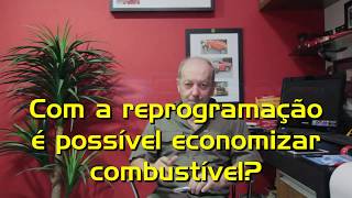 13 - Com a reprogramação é possível economizar combustível?