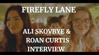 FIREFLY LANE - ROAN CURTIS & ALI SKOVBYE INTERVIEW ( 2021) video