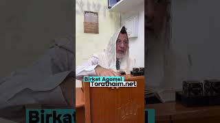Birkat Hagomel - (Tfilat Aderekh) 2 Halakhot pour être ben Olam Aba