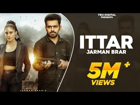 ITTAR : JARMAN BRAR | Sunaina Thakur | Farmaan | Cheetah | Latest Punjabi Songs 2022 | TRU Digital