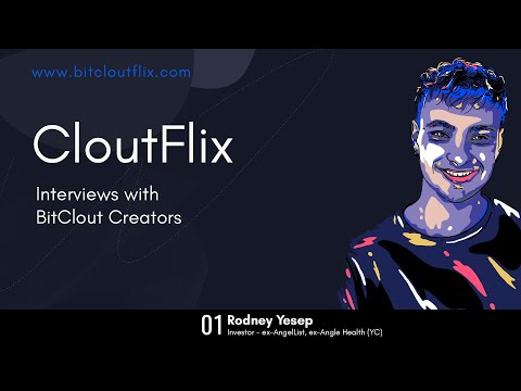Development of Creator Tools and the Era of Innovation on BitClout with Rodney Yesep