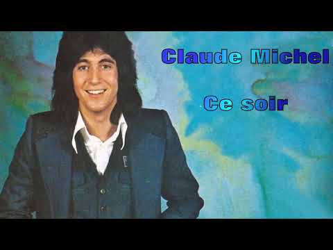 Ce soir - Claude Michel (1975)