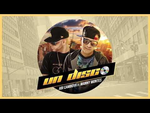 Abi Camboya - Un Disco feat. Manny Montes