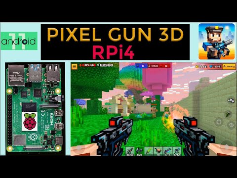 Raspberry Pi 4: PIXEL GUN 3D | Android 11 | Game Test