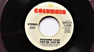 Take Me Take Me , Rosanne Cash , 1980